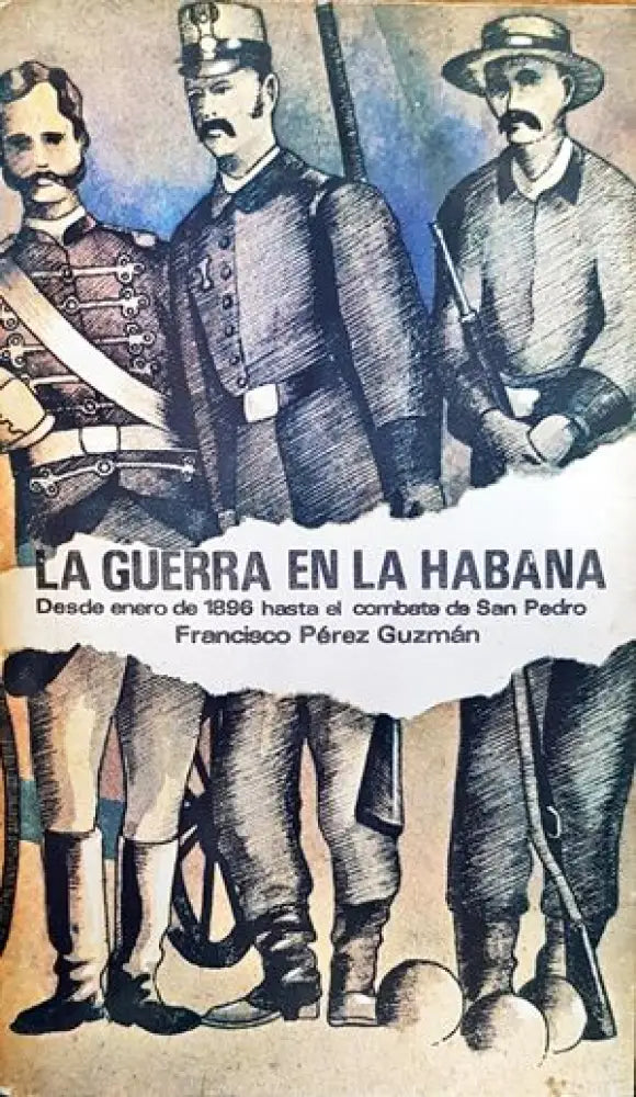 ’La guerra en la Habana’ - Книги