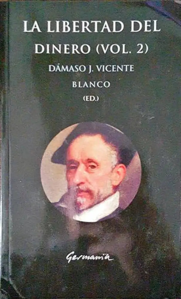 La liberto del dinero (Vol. 2) - Книги
