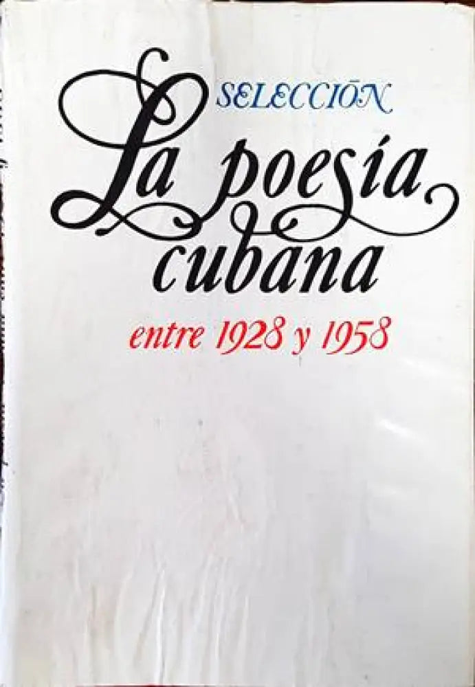 La poesia cubana entre 1928 y 1958 - Книги
