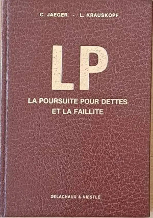 La Poursuite Pour Dettes Et La Faillite - Книги