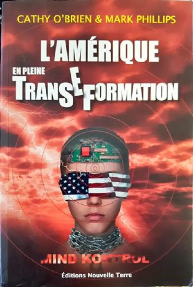 L’Amérique en pleine TranseFormation: Mind Kontrol - Книги