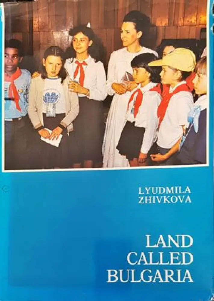 Land called Bulgaria - Книги