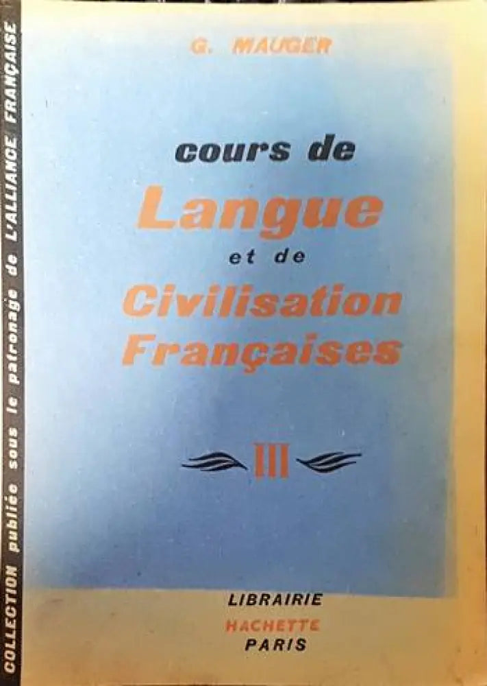 Langue et de Civilisation Francaises 3 - Книги