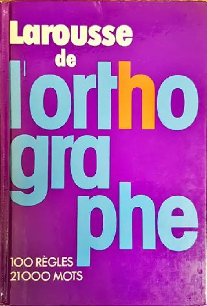 Larousse de l’orthographe - Книги