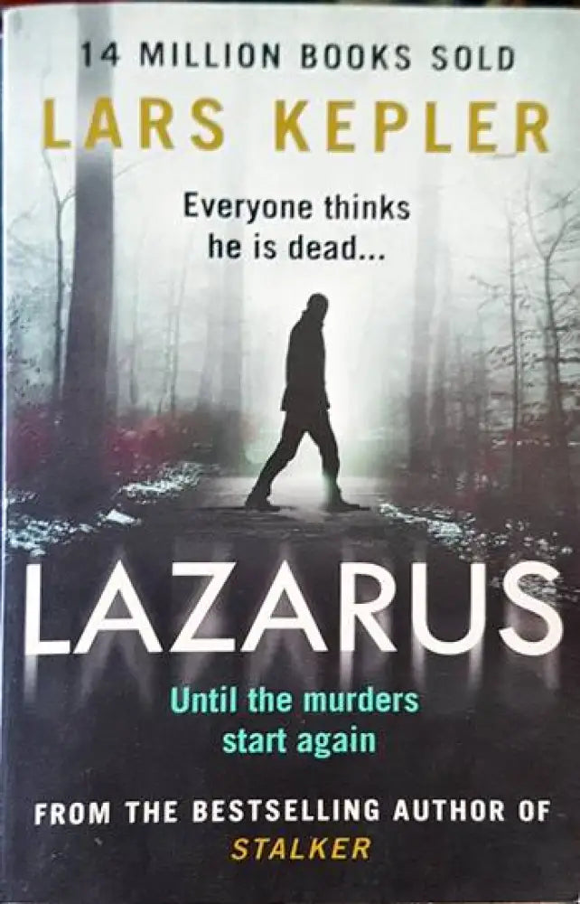 Lazarus: The most chilling and terrifying serial killer thriller of the year from the No. 1 international bestselling