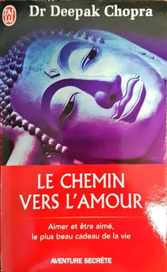 Le Chemin Vers L’Amour - Книги