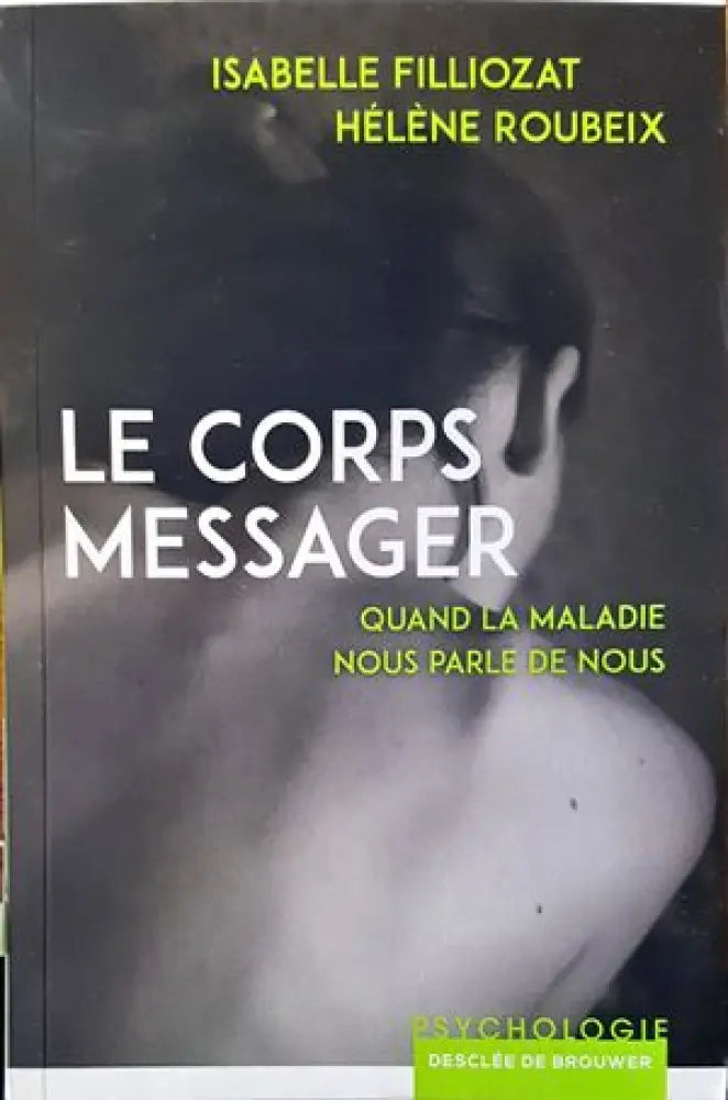 ’Le corps messager’ - Книги