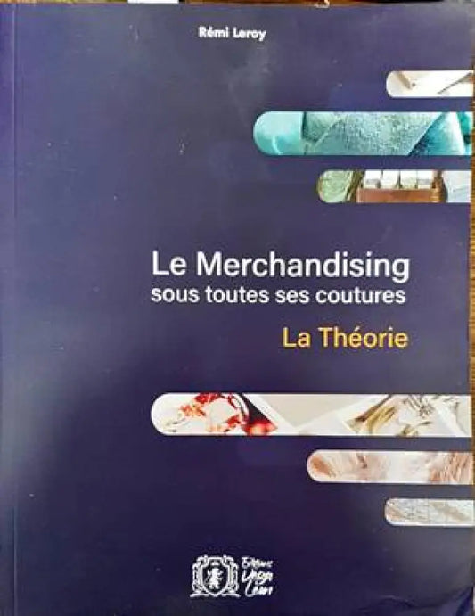 Le merchandising sous toutes ses coutures - Книги