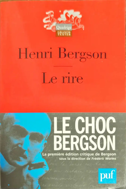 Le Rire: ESSAI SUR LA SIGNIFICATION DU COMIQUE - Книги
