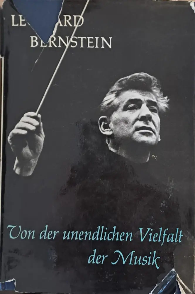 Leonard Bernstein. Von der unendlichen Vielfalt der Musik - Книги