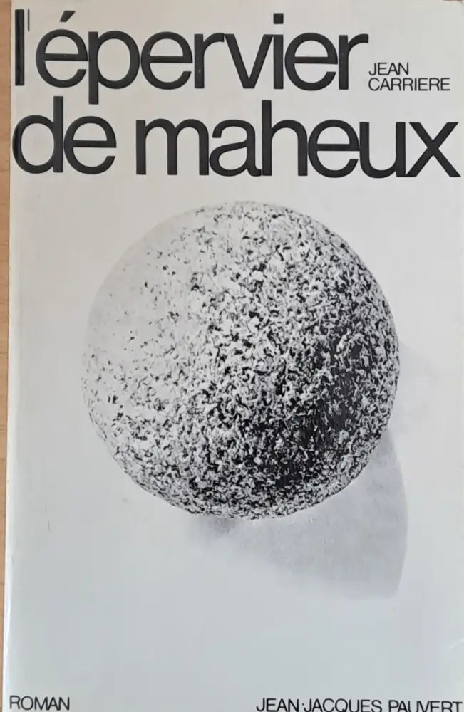 L’epervier de Maheux - Книги