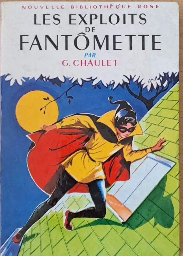 Les Exploits de Fantomette - Книги