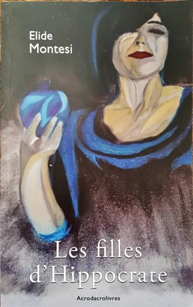 Les filles d’Hippocrate - Книги