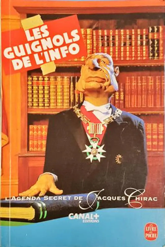Les Guignols de l’Info – L’Agenda Secret de Jacques Chirac - Книга