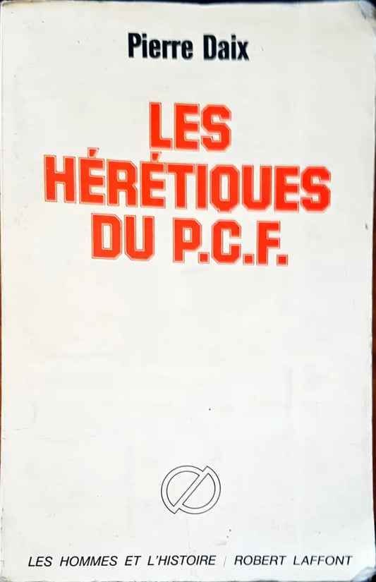 Les heretiques du P.C.F - Книги