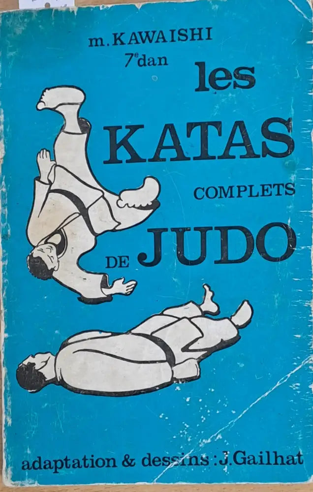 Les Katas complets de Judo - Книги