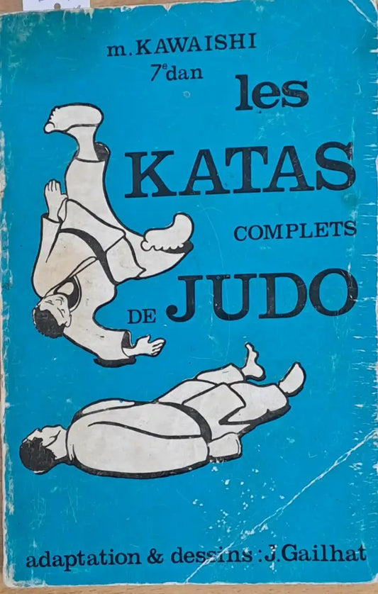 Les Katas complets de Judo - Книги