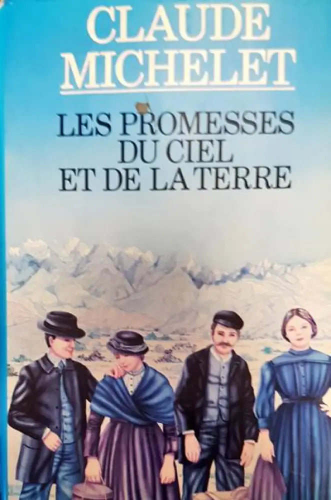 Les promesses du ciel et de la terre - Книги