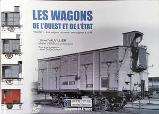 Les Wagons de L’ouest et de L’etat. Volume 1 - Книги