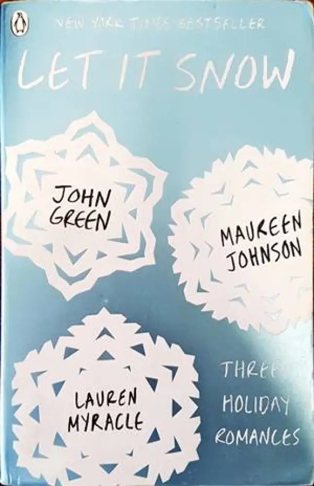 Let It Snow: Three Holiday Romances - Книги