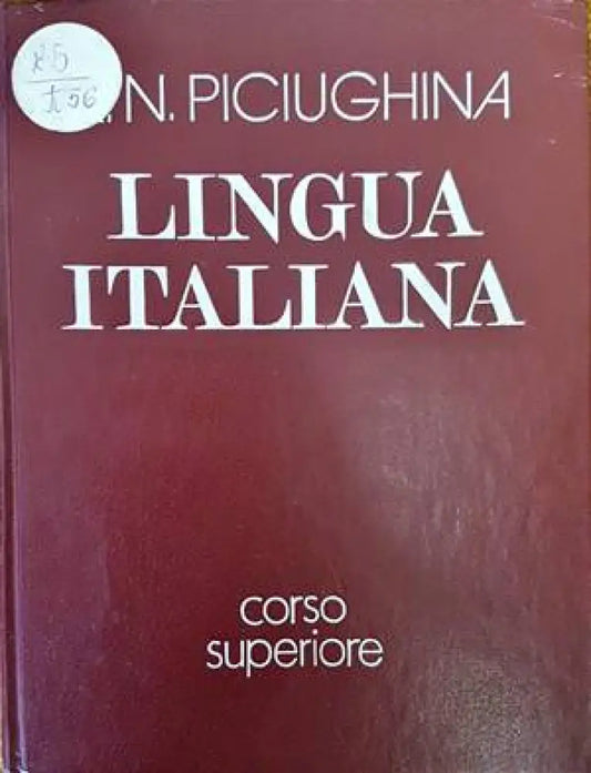 Lingua Italiana. Corso superiore - Книги