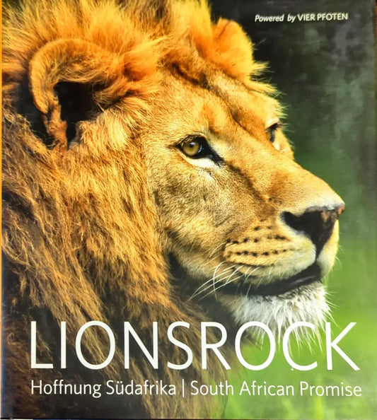Lionsrock. Hoffnung Südafrika South African Promise - Книги
