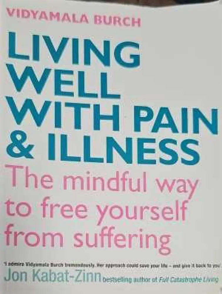 Living well with pain and illness - Книги
