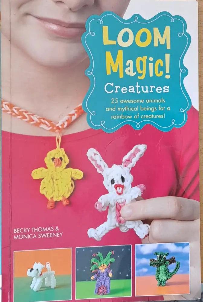 Loom Magic! Creatures - Книги