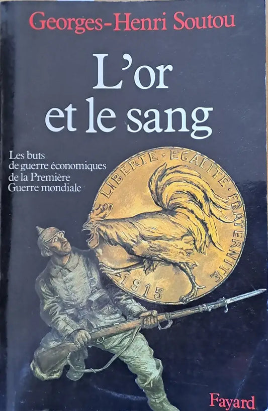 L’or et le sang - Книги
