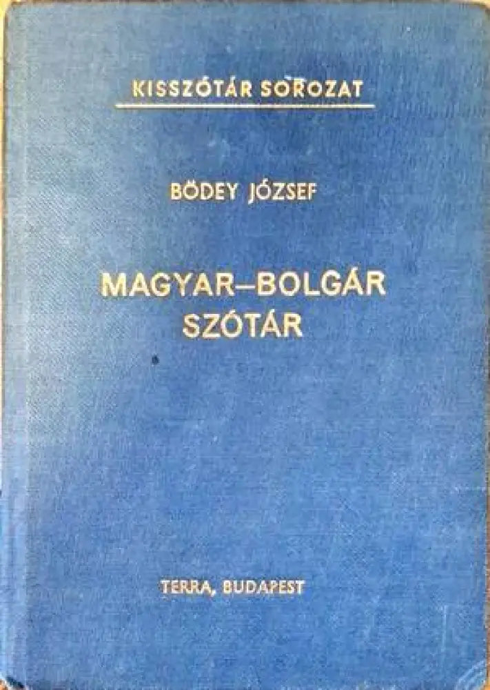 Magyar-bolgár szótár / Унгарско-български речник - Книги