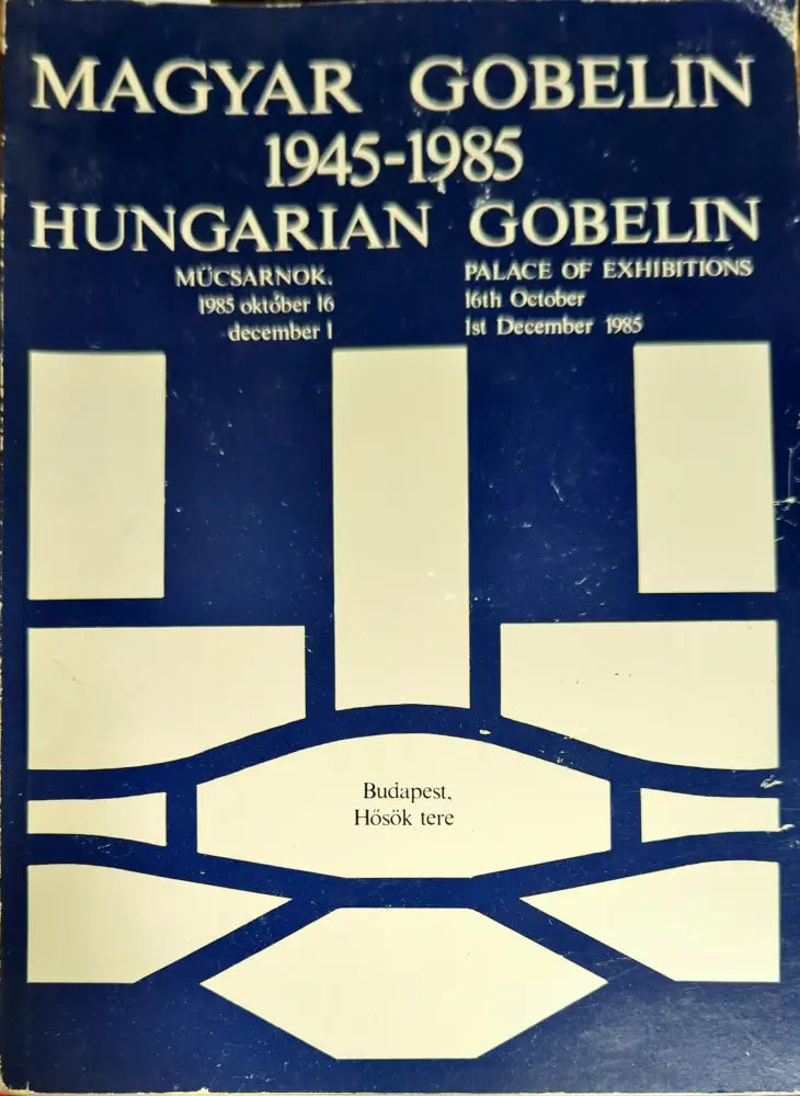 Magyar gobelin 1945-1985 - Книги