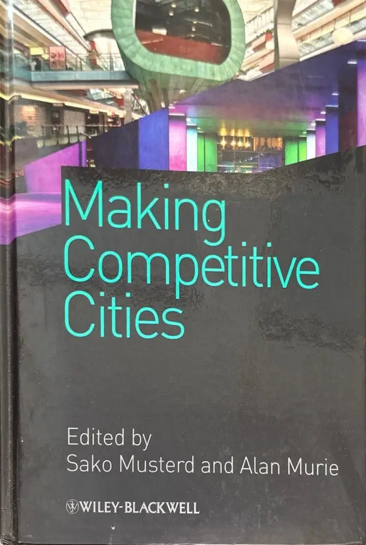 Making Competitive Cities (656) - Книга