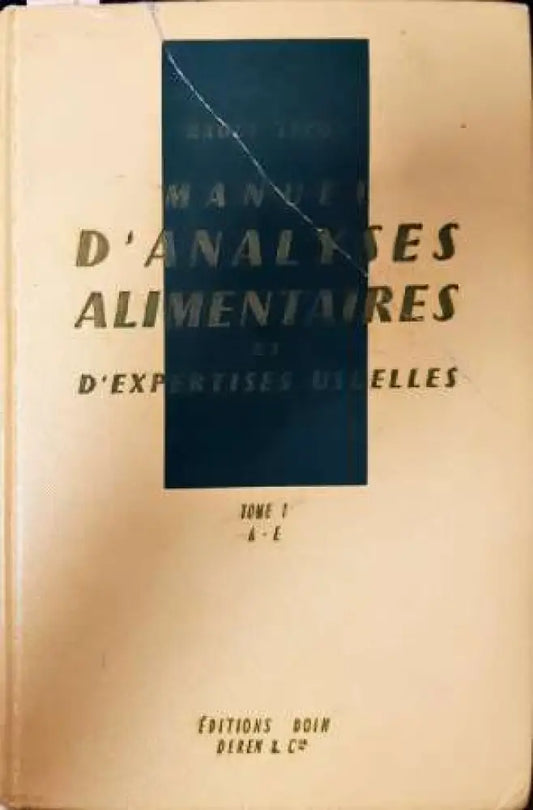 Manuel d’Analyses alimentaires et d’epertises usuelles - Книга