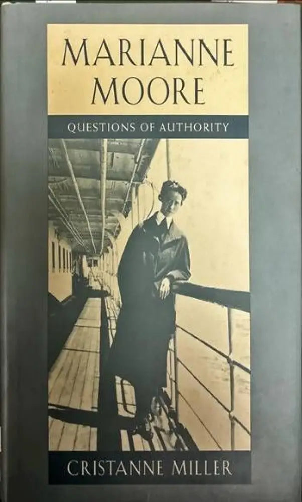 Marianne Moore. Questions of authority - Книги