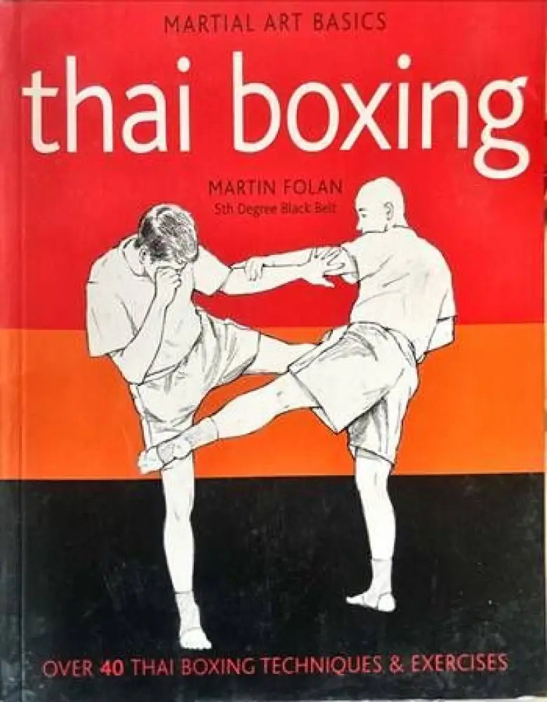 Martial art basics. thai boxing - Книги