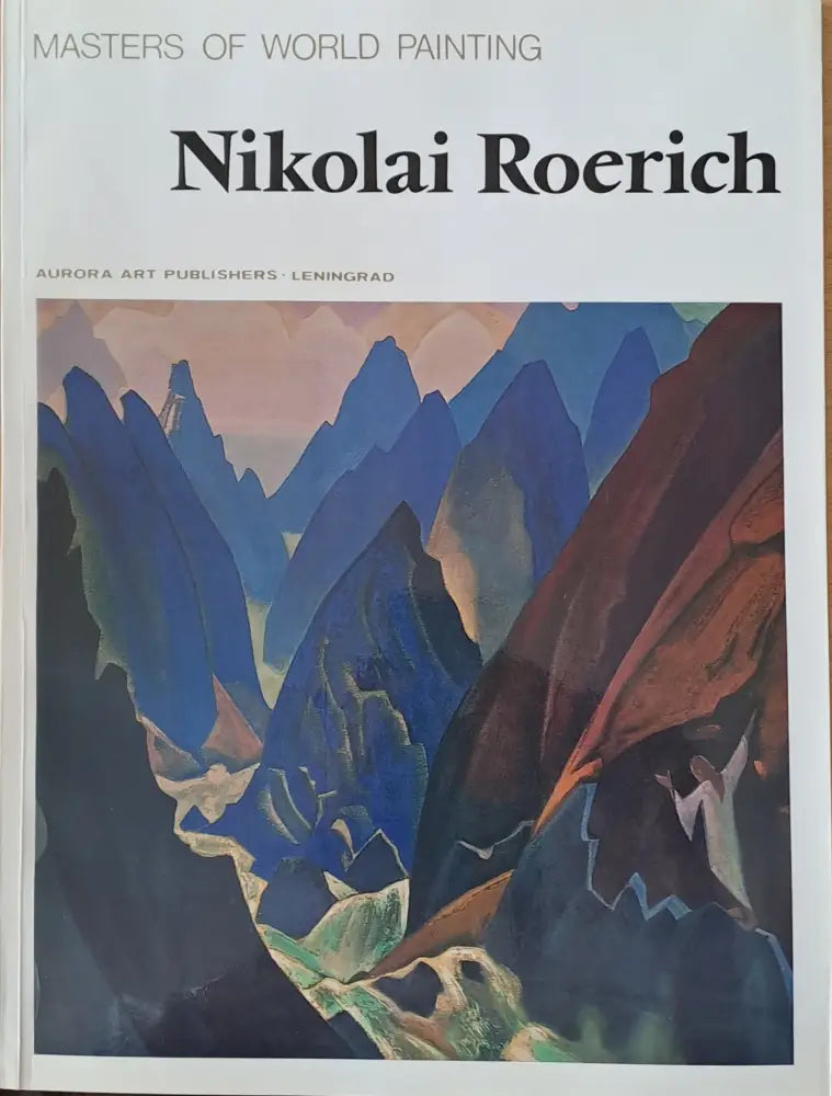 Masters of World Painting - Nikolai Roerich - Книги