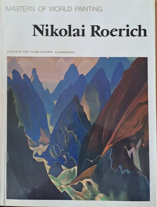 Masters of World Painting - Nikolai Roerich - Книги
