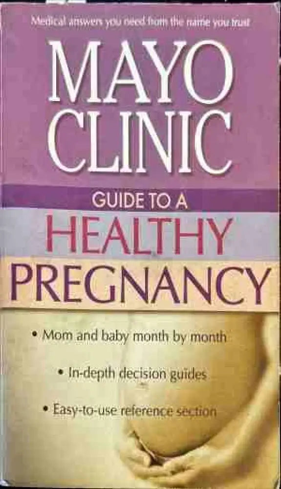 Mayo Clinic guide to a Healthy Pregnancy - Книги