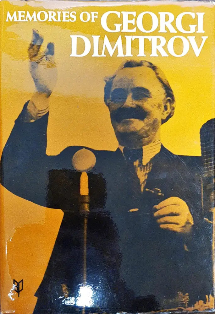 Memories of Georgi Dimitrov - Книги