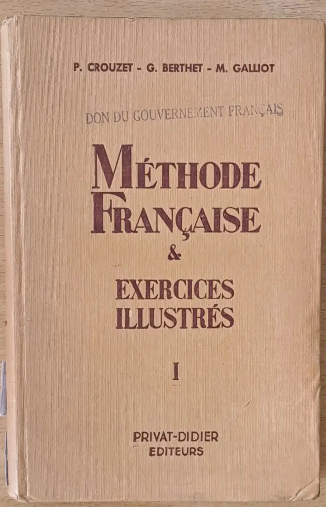 Methode Francaise et Exercices Illustres 1er Volume - Книги