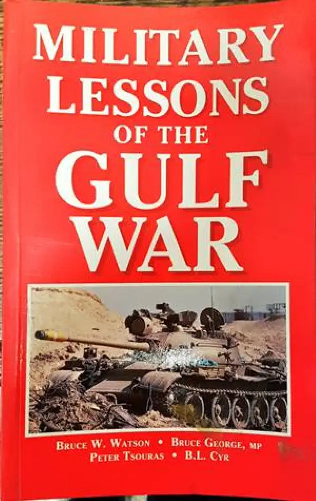 Military Lessons of the Gulf War - Книги