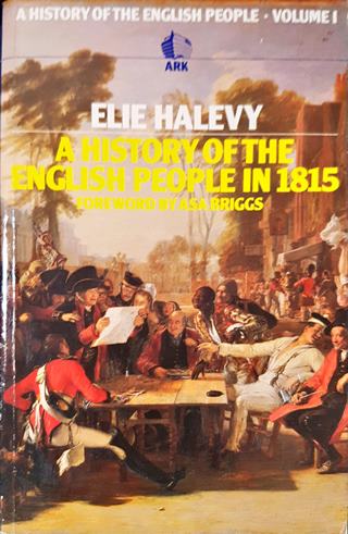 A History of the English People in 1815. Vol. 1 (3813)