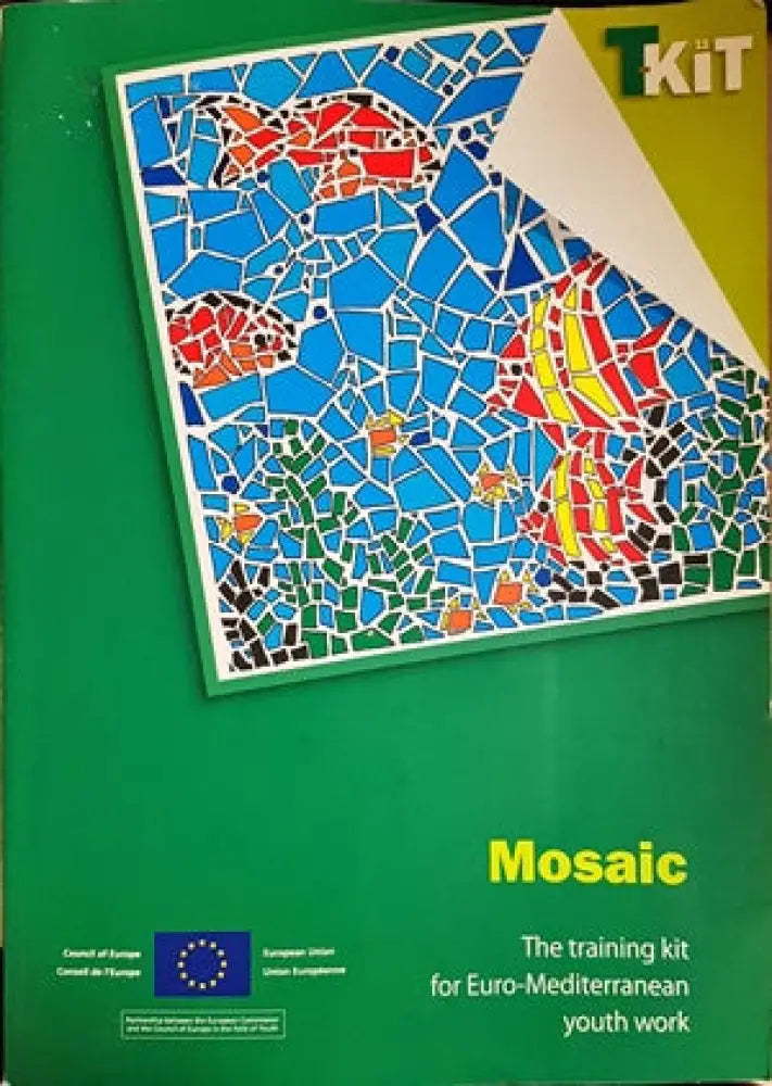 Mosaic: The training kit for Euro-Mediterranean youth work - Книги