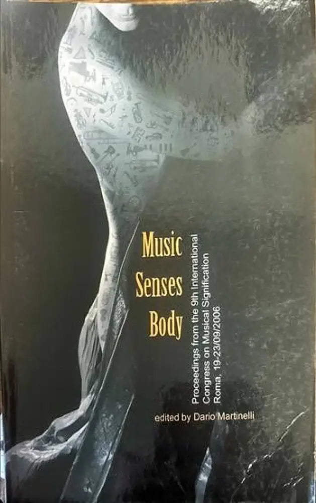 Music. Senses. Body - Книги