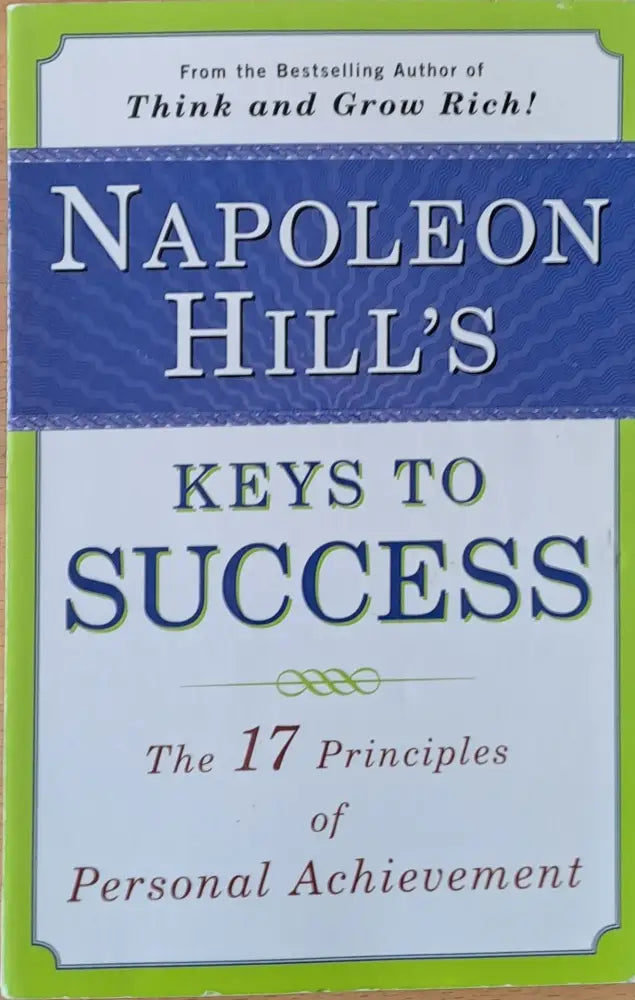 Napoleon Hill’s. Keys to Success - Книги
