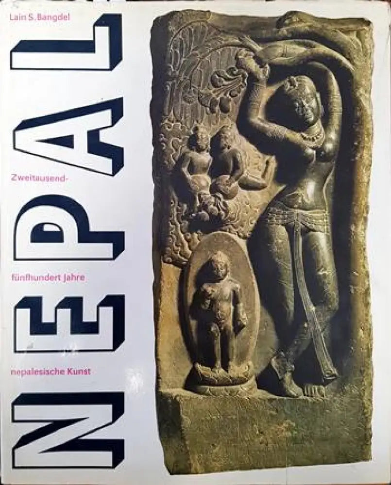 Nepal- Zweitausendfuenfhundert Jahre nepalische Kunst - Книги