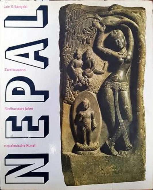 Nepal- Zweitausendfuenfhundert Jahre nepalische Kunst - Книги