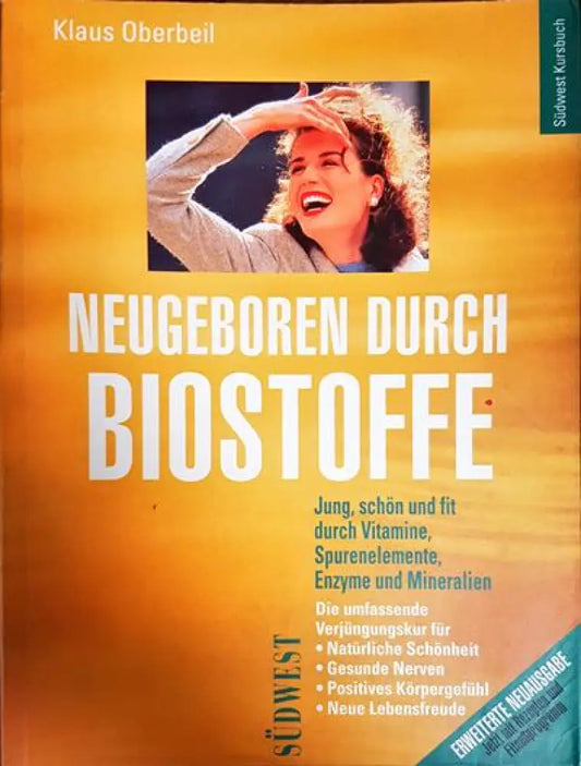 neugeboren durch biostoffe - Книги