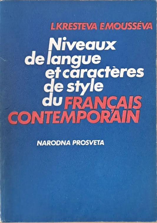 Niveaux de langue et caracteres de style du Francais Contemporain - Книги