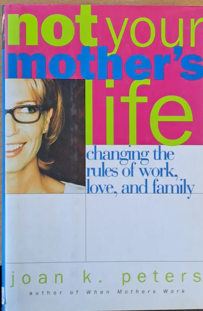 Not Your Mother’s Life - Книги